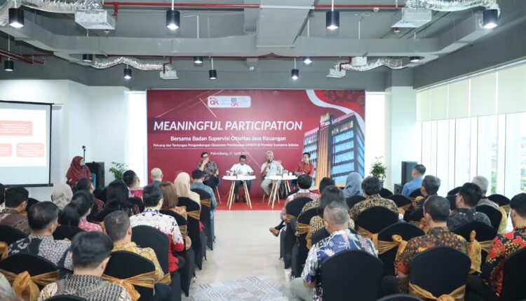 Badan Supervisi OJK Bersama OJK Sumsel Dorong Pengembangan Ekosistem Pembiayaan UMKM Lewat Forum Meaningfu Participation di Sumsel.