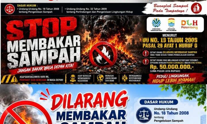 Selebaran digital edukasi dari Dinas Lingkungan Hidup (DLH) Kota Palembang yang memuat larangan membakar sampah sembarangan beserta sanksi hukumnya bagi masyarakat di Kota Palembang, Sumatra Selatan.